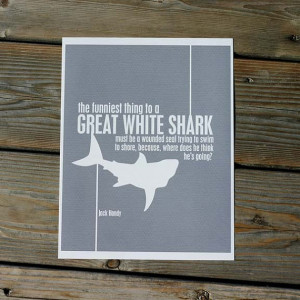 Jack Handy shark quote print in this delicious grey treasury: http ...