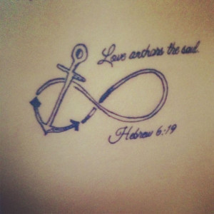 My new anchor tattoo! Love anchors the soul Hebrews 6:19