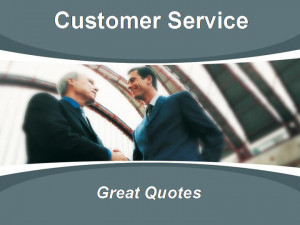 customer service quotes, good customer service quotes.