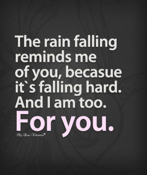 falling-in-love-quotes-the-rain-falling-reminds-me-of-you.jpg