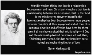 that love is a relationship between man and man. Christianity teachers ...