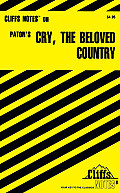 Cry, the Beloved Country Notes (Cliffs Notes) - Study Notes Cover