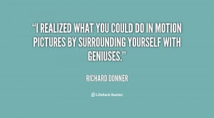 quote-Richard-Donner-i-realized-what-you-could-do-in-80425.png