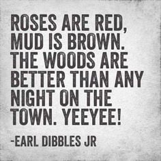 ... country girls country quotes yeeyee dibble jr dates night country life