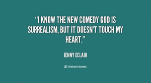 quote-Jenny-Eclair-i-know-the-new-comedy-god-is-126555.png