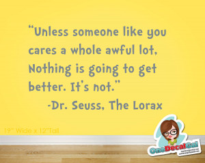 Dr Seuss Lorax Unless Quote Vinyl Wall Decal By Onedecalgal Picture