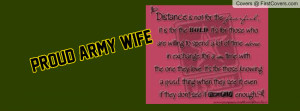 Proud Army Wife- Distance Profile Facebook Covers