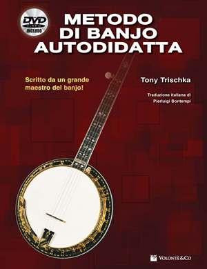 METODO DI BANJO AUTODIDATTA TONY TRISCHKA LIBRO DVD TABLATURE SPARTITI