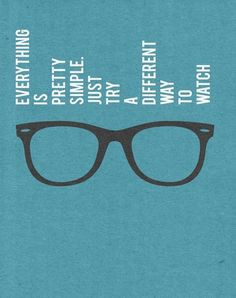 Quotes About Sunglasses...
