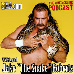 Podcast RETURNS! Special Guest: WWE Legend, Jake 