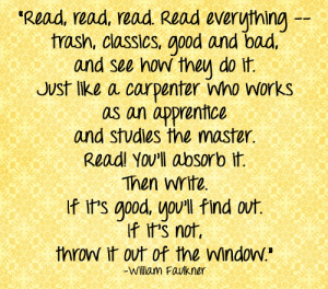 ... new here are some of my favorite quotes about reading before writing