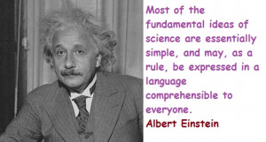 Albert Einstein Quotes Fundamental Simple Language Comprehensible