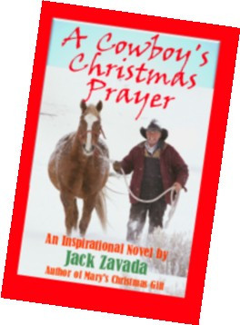 Cowboy's Christmas Prayer, my new FREE inspirational novel, will ...