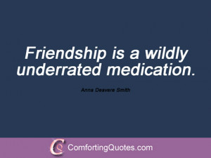 anna deavere smith sayings anna deavere smith quote on friendship ...
