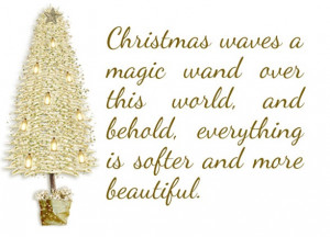 Holiday Sayings, The Magic of Christmas Quotes, Magic of Christmas ...