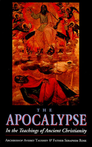 The Apocalypse: In the Teachings of Ancient Christianity