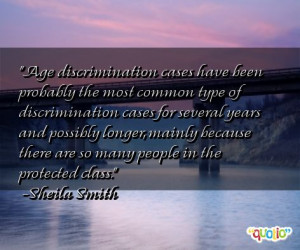 Age discrimination cases have been probably the