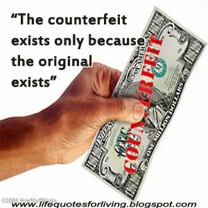 counterfeit,Life quotes, deceit,