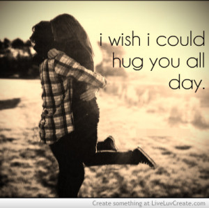 Want To Hug You Quotes I want to hug you quotes i