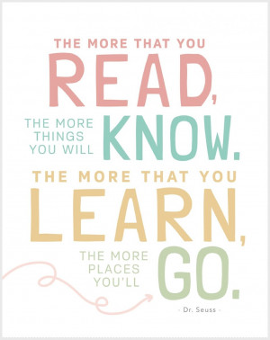 Quote #4: One of my favorite Dr. Seuss quotes. I strongly believe ...