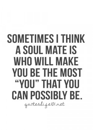 Love Soulmate: will never want you to be a dishonorable person. They ...