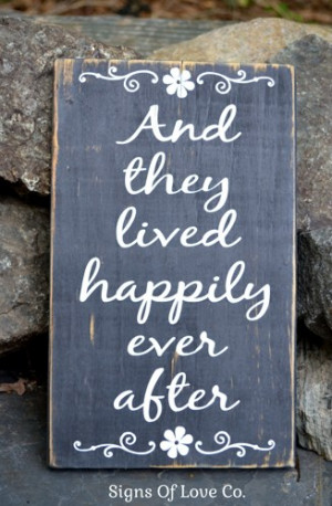 Wedding Sign Decor Gift Rustic Lived Happily Ever After Love Quotes