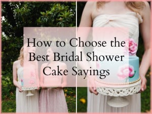 Saying On Bridal Shower Cakes