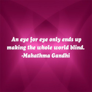 Maya+Angelou+Forgiveness+Quotes | ... Mahathma Gandhi…