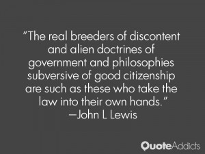 The real breeders of discontent and alien doctrines of government and ...