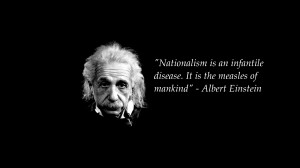 Albert Einstein's quote about nationalism