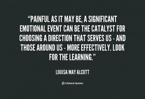 quote-Louisa-May-Alcott-painful-as-it-may-be-a-significant-58650.png
