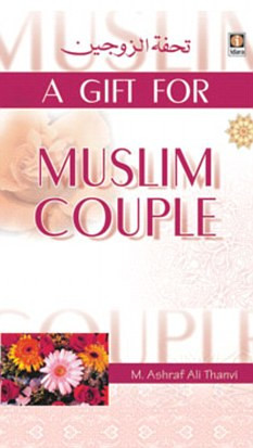... Islamic guide to a happy marriage advises husbands to treat their