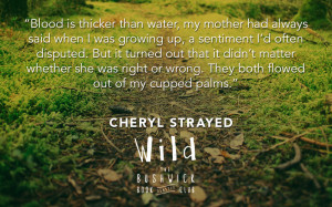 Quotes From Wild By Cheryl Strayed Wild Quotes Oprahcom