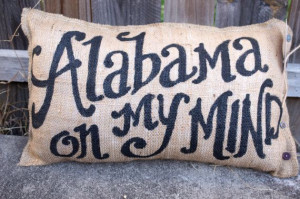 ... Quotes Alabama, Burlap Quincy, Doormat, Pillows Custom, Custom Quotes