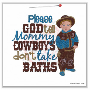 4972 Sayings : Cowboys Don't Bath 6x10 £2.00p