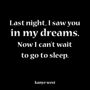 Romantic quote from Kanye West