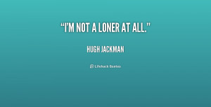 Loner Quotes