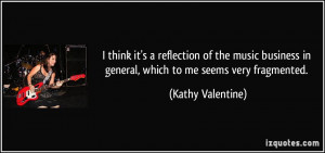 More Kathy Valentine Quotes