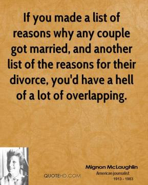 made a list of reasons why any couple got married, and another list ...