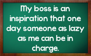 Boss Status Quotes Sayings And Funny Ments