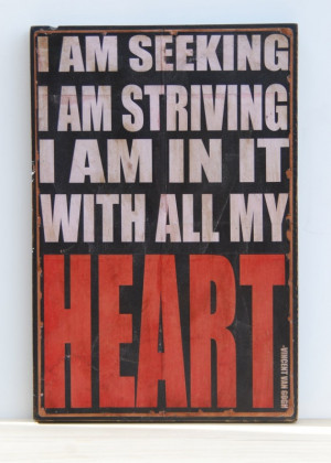 And on the days when I can't be in it with all my heart --- some of my ...