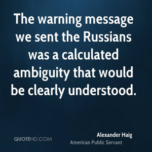 ... Russians was a calculated ambiguity that would be clearly understood