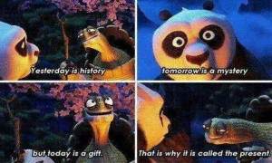 Kung Fu Panda quote :)