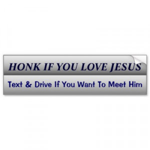 him. Funny satire humor - anti-texting and driving car safety message ...