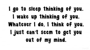 ... thinking of you i wake up thinking of you whatever i do i think of you