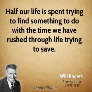 Will Rogers Time Quotes