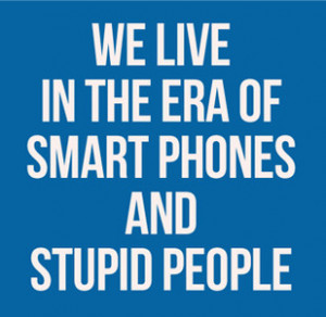 we live in the era of smartphones quote picture