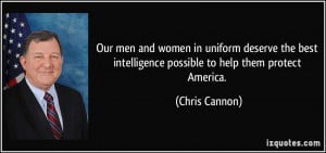 Our men and women in uniform deserve the best intelligence possible to ...