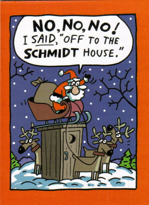 Christmas Funny (Anyone Know the Schmidt Family?)