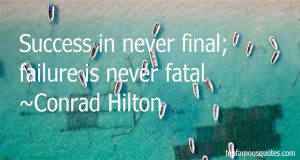 Conrad Hilton Quotes Pictures